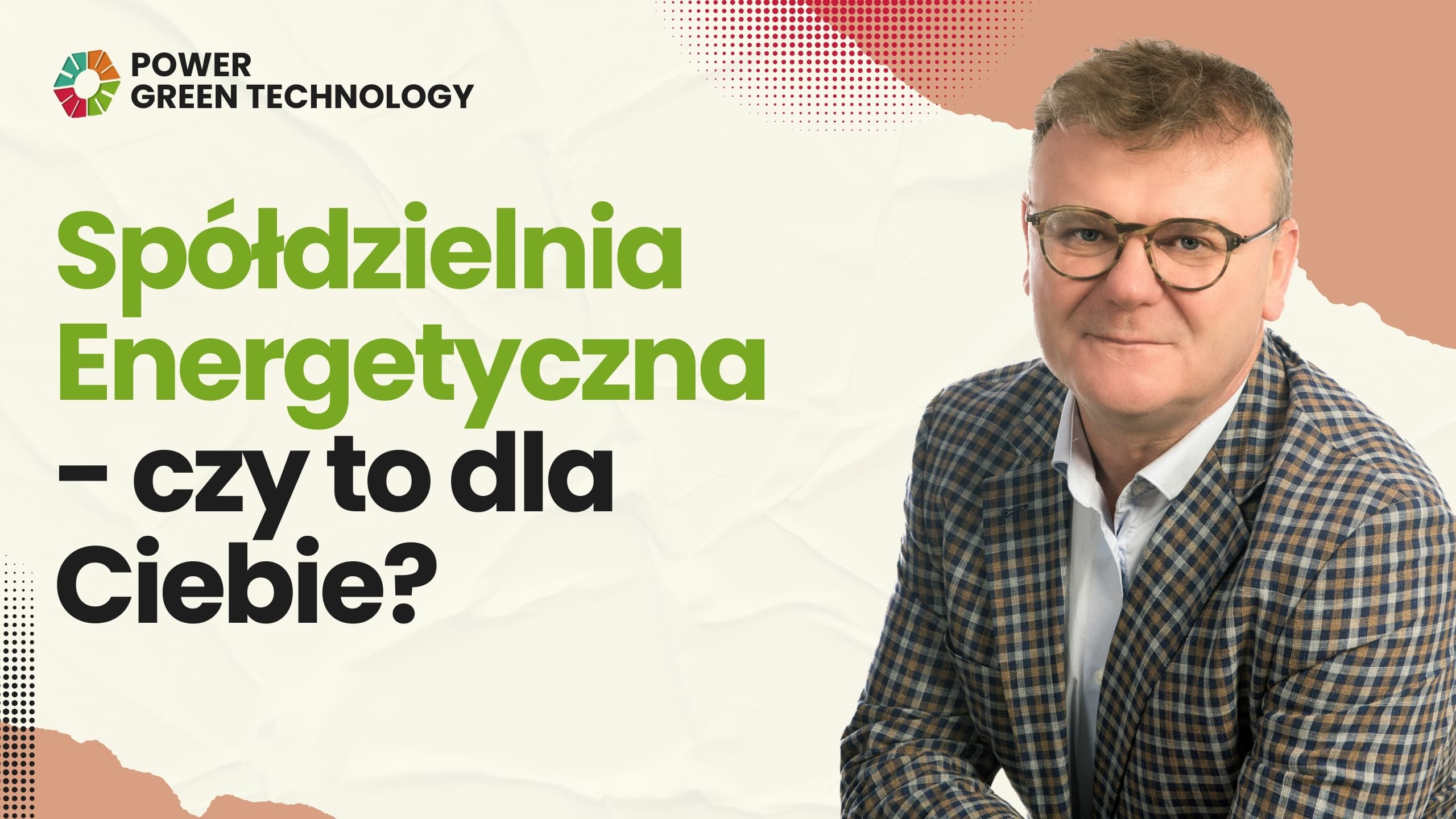 Spółdzielnia Energetyczna - czy to dla Ciebie?